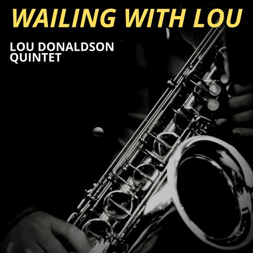 Wailing with Lou