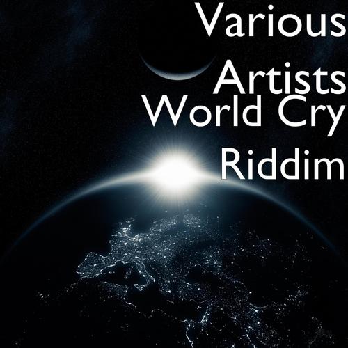 World Cry Riddim
