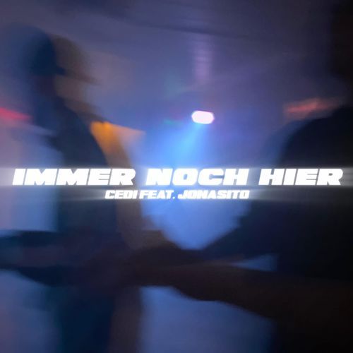immer noch hier (feat. Jonasito)