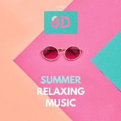 2020 8D Summer Relaxing Music-Qi8DBDN0eVU