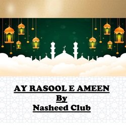 AY RASOOL E AMEEN-ClssWS5qAFw