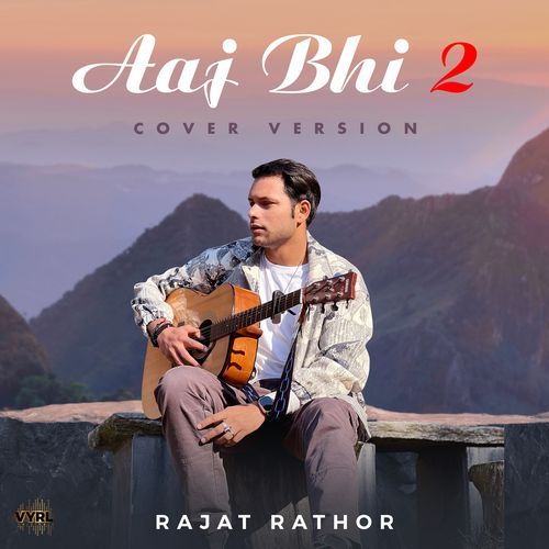 Aaj Bhi 2 (Cover Version)