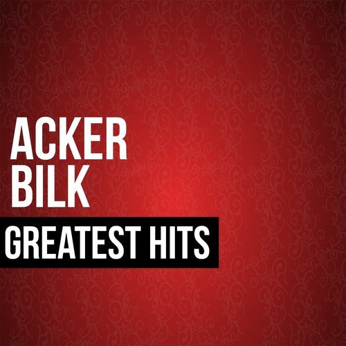 Acker Bilk Greatest Hits