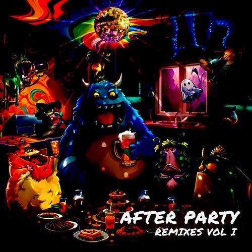 After Party: Remixes, Vol. 1