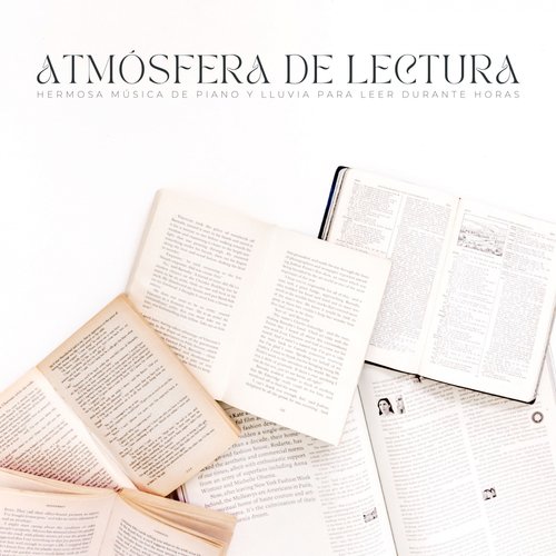 Atmósfera De Lectura: Hermosa Música De Piano Y Lluvia Para Leer Durante Horas