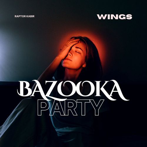 BAZOOKA PARTY