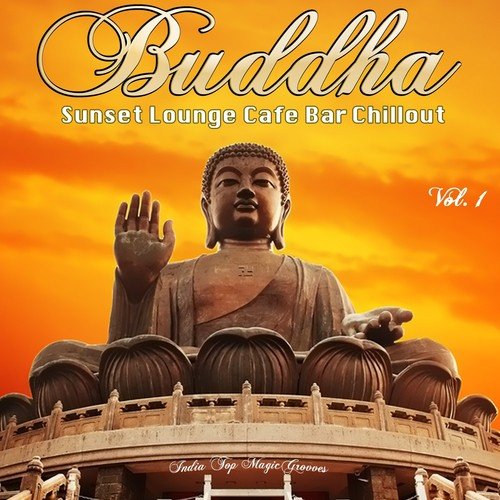 Buddha in the Lounge (Bar Cafe Night Mix)