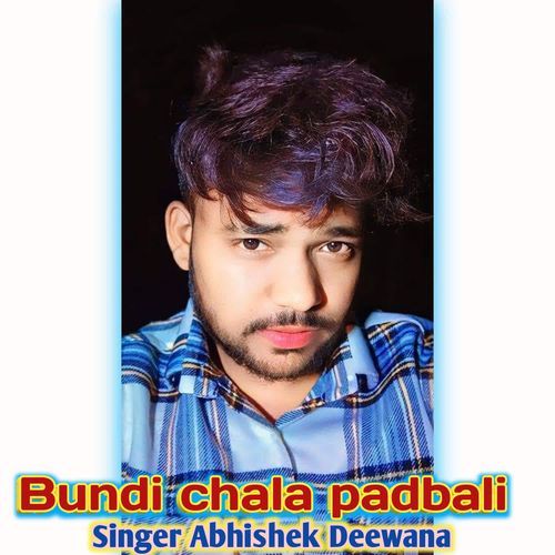 Bundi chala padbali