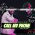 Call My Phone (feat. Dee MC)