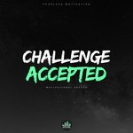 Challenge Accepted (Motivational Speech)
