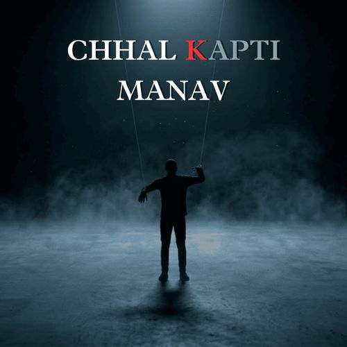 Chhal Kapti Manav