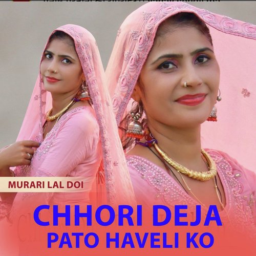 Chhori Deja Pato Haveli Ko