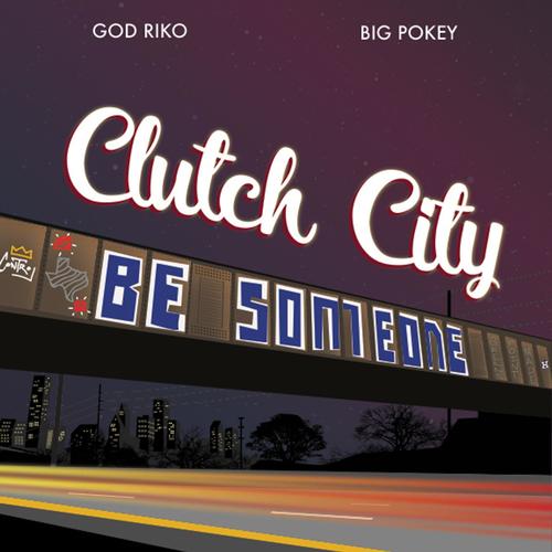 Clutch City (feat. Big Pokey)