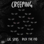 Creeping (feat. Rich the Kid)