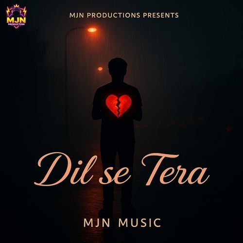 DIL SE TERA