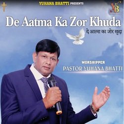 de aatma ka zor khuda (Christian Devotional Song)