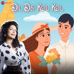 Dil De Kol Kol-Gz8tVzFXTkc