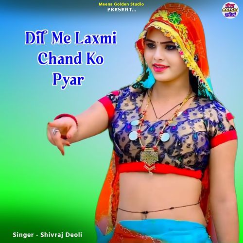 Dil Me Laxmi Chand Ko Pyar