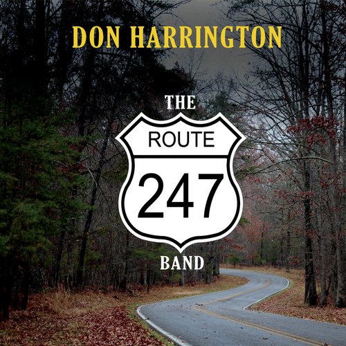 Don Harrington and the Route 247 Band