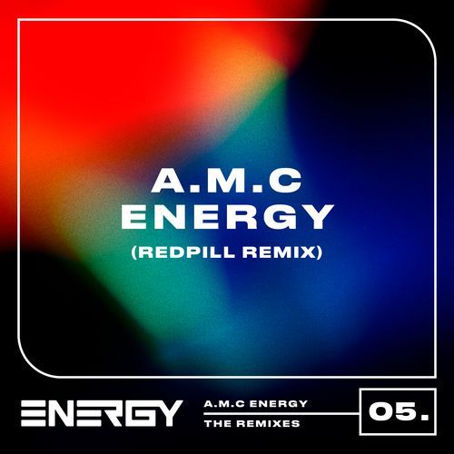 ENERGY (Redpill Remix)