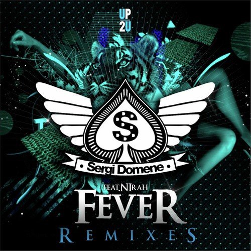 Fever (feat. Nirah) [Remixes]