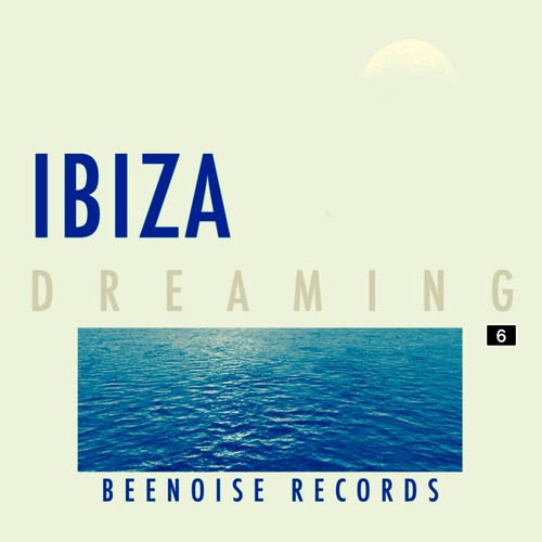 Ibiza Dreaming, Vol. 6