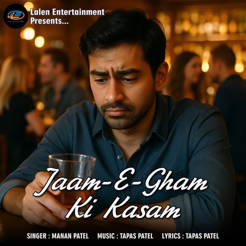 Jaam-E-Gham Ki Kasam