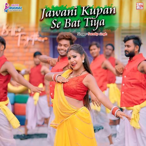 Jawani Kupan Se Bata Tiya