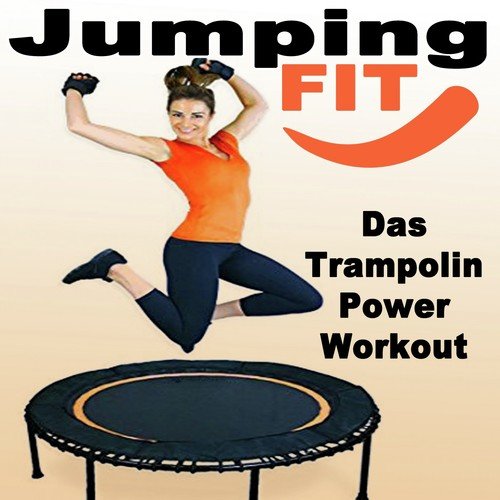 Jumping Fit - Das Trampolin Power Workout