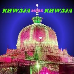 KHWAJA MERE KHWAJA-N1oMVzl4eGk