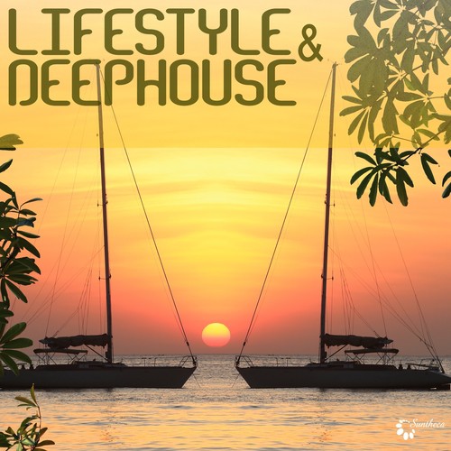 Lifestyle & Deephouse