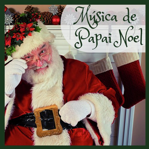 Música de Papai Noel - Canções Natalinas Tradicionais Instrumentais para o Advento e a Véspera de Natal_poster_image