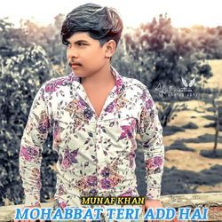 MOHABBAT TERI ADD HAI-HjcyfExfUWQ