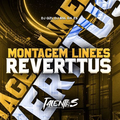 MONTAGEM LINEES REVERTTUS