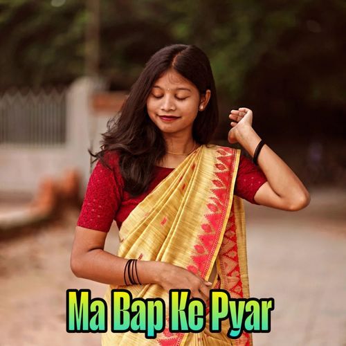 Ma Bap Ke Pyar