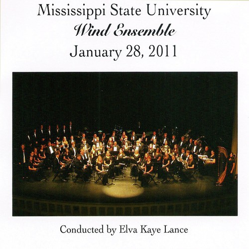 Mississippi State University Wind Ensemble January 28, 2011