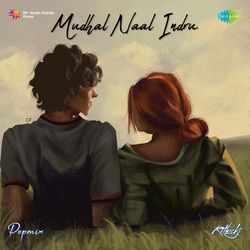 Mudhal Naal Indru - Pop Mix-JkUyXgBKUUY