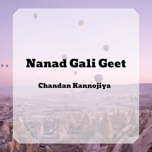 Nanad Gali Geet