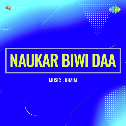 Naukar Biwi Da