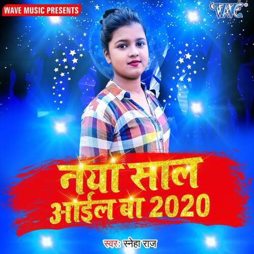 Naya Saal Aail Ba 2020
