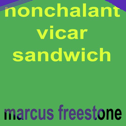 Nonchalant Vicar Sandwich