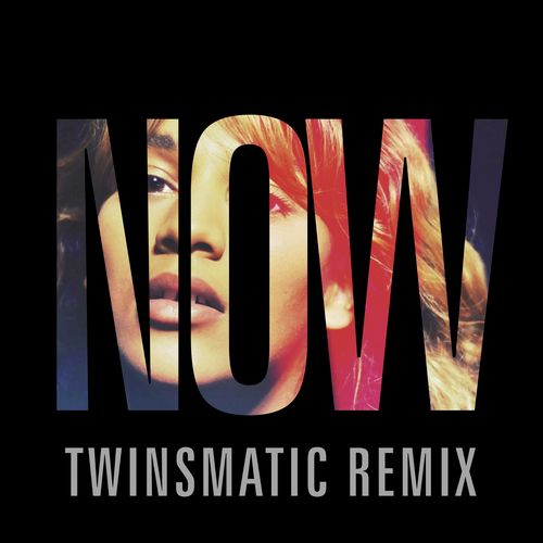 Now (Twinsmatic Remix) cover art