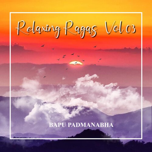 Relaxing Ragas, Vol. 3