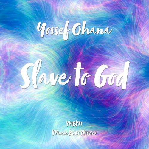 Slave to God