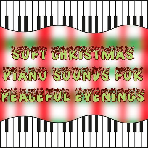 Soft Christmas Piano Sounds for Peaceful Evenings_poster_image