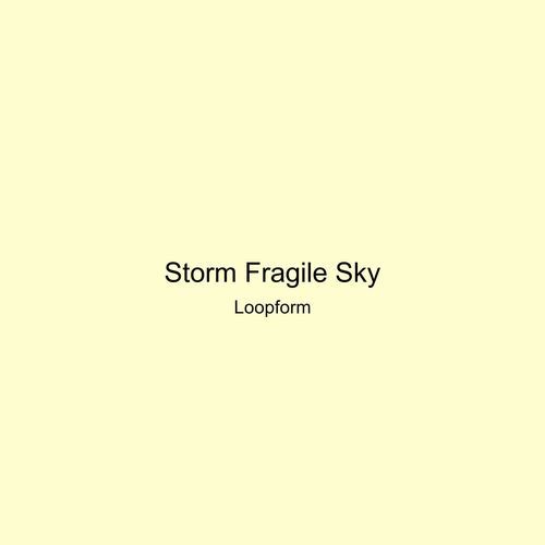 Storm Fragile Sky