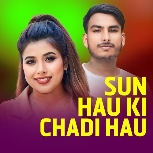 Sun Hau Ki Chadi Hau (Acoustic Version)_poster_image