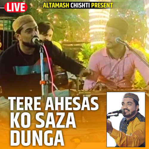 Tere Ahesas Ko Saza Dunga