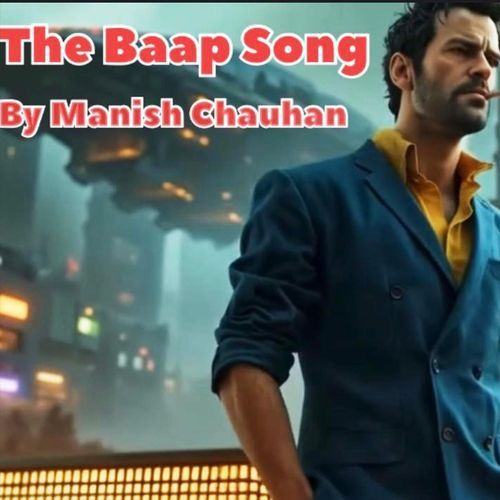 The Baap Song