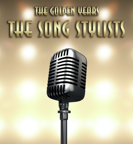 The Golden Years -The Song Stylists